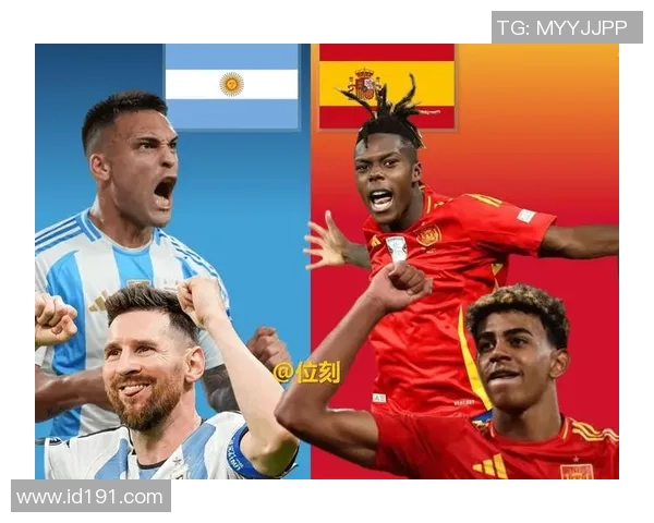 西班牙与阿根廷对决竞猜分析及赛前预测策略分享